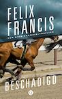 Beschadigd (e-Book) - Felix Francis (ISBN 9789021404714)