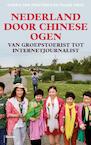Nederland door Chinese ogen (e-Book) - Frank Pieke, Garrie van Pinxteren (ISBN 9789460034121)