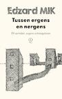 Tussen ergens en nergens (e-Book) - Edzard Mik (ISBN 9789021407036)