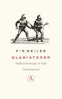 Gladiatoren - Fik Meijer (ISBN 9789025308308)