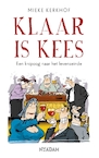 Klaar is Kees (e-Book) - Mieke Kerkhof (ISBN 9789046822821)
