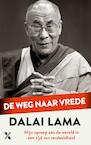 De weg naar vrede (e-Book) - Dalai Lama, Franz Alt (ISBN 9789401609098)