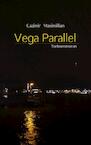 Vega Parallel - Cazimir Maximillian (ISBN 9789402170948)
