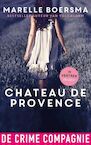 Château de Provence (e-Book) - Marelle Boersma (ISBN 9789461093202)