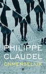 Onmenselijk (e-Book) - Philippe Claudel (ISBN 9789403113302)