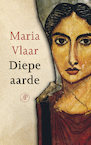 Diepe aarde (e-Book) - Maria Vlaar (ISBN 9789029515559)