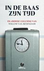 In de baas zijn tijd - Willem van Reijendam (ISBN 9789491773914)