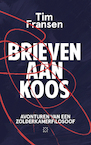 Brieven aan Koos - Tim Fransen (ISBN 9789492478665)