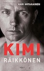 Kimi Räikkönen (e-Book) - Kari Hotakainen (ISBN 9789021415178)