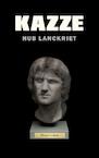 Kazze - Hub Lanckriet (ISBN 9789402187908)