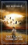 Het land voorbij het hek - Jen Minkman (ISBN 9789463860727)