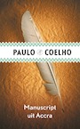 Manuscript uit Accra - Paulo Coelho (ISBN 9789029540162)