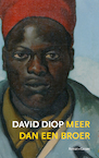 Meer dan een broer (e-Book) - David Diop (ISBN 9789059368668)