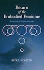 Return of the embodied feminine - Sifra Nooter (ISBN 9789463455916)
