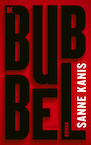 De Bubbel (e-Book) - Sanne Kanis (ISBN 9789044638837)