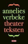 Theaterteksten - Annelies Verbeke (ISBN 9789044542363)
