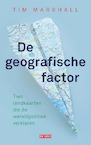 De geografische factor (e-Book) - Tim Marshall (ISBN 9789044542196)