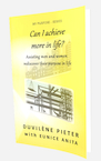 Can I achieve more in life? - Duvilène Pieter, Eunice Anita (ISBN 9789492266163)