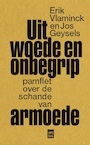 Uit woede en onbegrip (e-Book) - Erik Vlaminck, Jos Geysels (ISBN 9789460018251)
