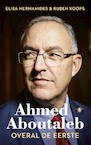 Ahmed Aboutaleb (e-Book) - Elisa Hermanides, Ruben Koops (ISBN 9789403138107)
