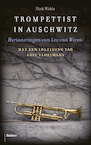 Trompettist in Auschwitz - Dick Walda (ISBN 9789463820899)