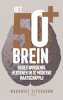 Het 50+ brein (e-Book) - Margriet Sitskoorn (ISBN 9789044642537)