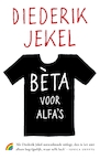 Bèta voor alfa's - Diederik Jekel (ISBN 9789041713773)