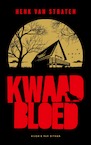 Kwaad bloed - Henk van Straten (ISBN 9789038809205)