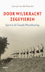 Door Wilskracht Zegevieren (e-Book) - Jurryt van de Vooren (ISBN 9789463820882)