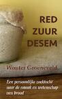 Red Zuurdesem - Wouter Groeneveld (ISBN 9789464052725)