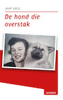 De hond die overstak (e-Book) - Jaap Krol (ISBN 9789493170216)