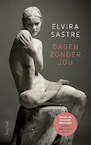 Dagen zonder jou (e-Book) - Elvira Sastre (ISBN 9789044643930)