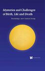 Mysteries and Challenges of Birth, Life and Death (e-Book) - André de Boer (ISBN 9789067326957)