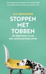Stoppen met tobben - Jan Heemskerk (ISBN 9789000373963)