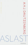 Aslast (e-Book) - A.H.J. Dautzenberg (ISBN 9789083073569)