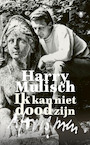 Ik kan niet dood zijn (e-Book) - Harry Mulisch (ISBN 9789403117416)