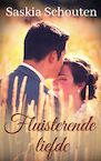 Fluisterende liefde (e-Book) - Saskia Schouten (ISBN 9789492343406)