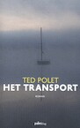 Het transport - Ted Polet (ISBN 9789493059610)