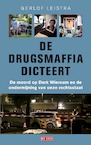 De drugsmaffia dicteert (e-Book) - Gerlof Leistra (ISBN 9789044543490)