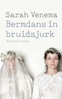 Bermdans in bruidsjurk (e-Book) - Sarah Venema (ISBN 9789021418384)