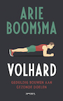 Volhard (e-Book) - Arie Boomsma (ISBN 9789044635287)