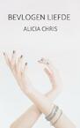 Bevlogen Liefde - Alicia Chris (ISBN 9789464059274)