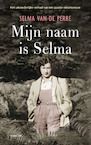Mijn naam is Selma - Selma van de Perre (ISBN 9789400407886)
