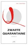 Zwarte Quarantaine - Bert Oosterhout (ISBN 9789464186222)