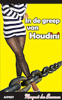 In de greep van Houdini (e-Book) - Margreet den Buurman (ISBN 9789464241211)