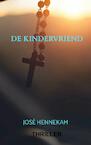 DE KINDERVRIEND - José Hennekam (ISBN 9789464352191)
