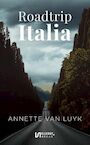 Roadtrip Italia (e-Book) - Annette van Luyk (ISBN 9789086604432)
