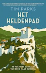 Het heldenpad (e-Book) - Tim Parks (ISBN 9789029543675)