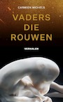Vaders die rouwen - Carmien Michels (ISBN 9789021426914)