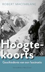 Hoogtekoorts - Robert Macfarlane (ISBN 9789025312978)